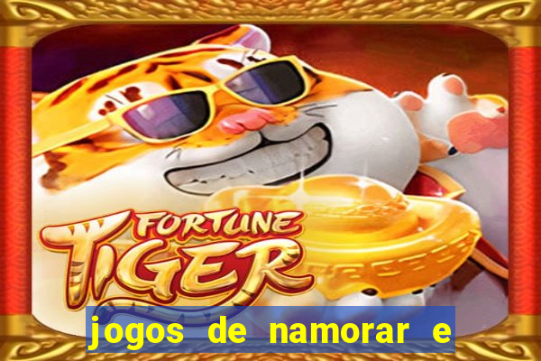 jogos de namorar e fazer filho